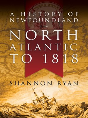 cover image of A History of Newfoundland in the North Atlantic to 1818